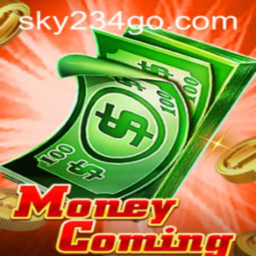 Discover the Exciting World of MoneyComing with SKY234.COM